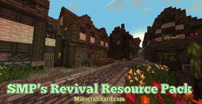 SMP's Revival Resource Pack 1.16.5/1.15.2/1.14.4/1.12.2