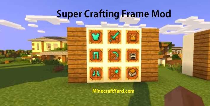 Super Crafting Frame Mod (1.20.2 - 1.19.4 - 1.18.2) Minecraft