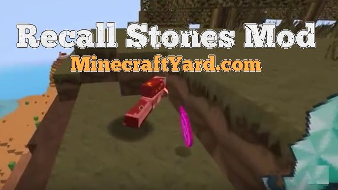 Recall Stones Mod 1.17.1/1.16.5/1.15.2/1.14.4 for Minecraft